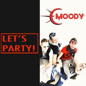 Moody - Let's Party! (Radio Date: 04 Maggio 2012)